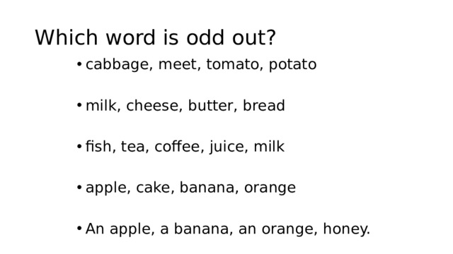 Which word is odd out?