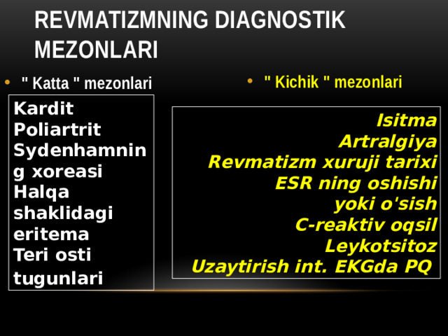 Revmatizmning diagnostik mezonlari 