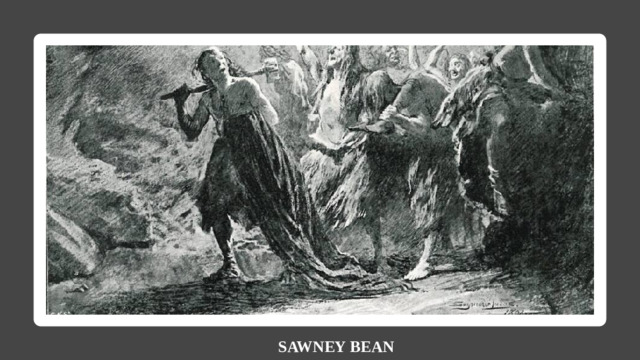 Sawney bean