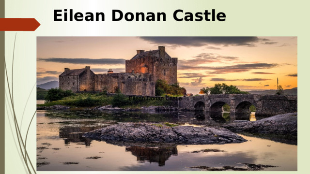 Eilean Donan Castle Eilean Donan Castle Eilean Donan Castle Eilean Donan Castle Eilean Donan Castle