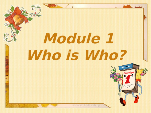 Module 1 Who is Who?