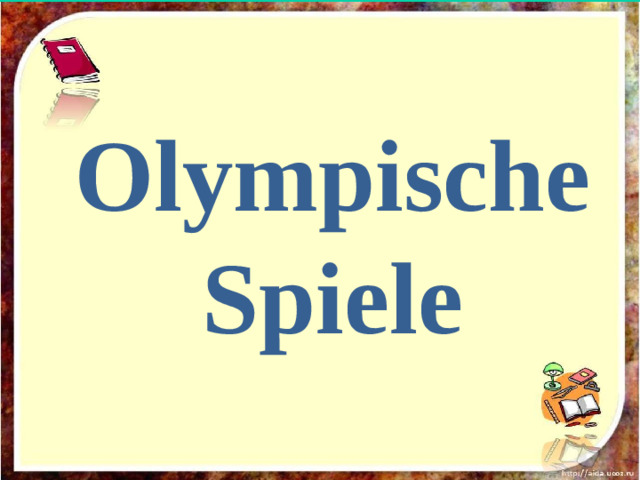 Olympische Spiele