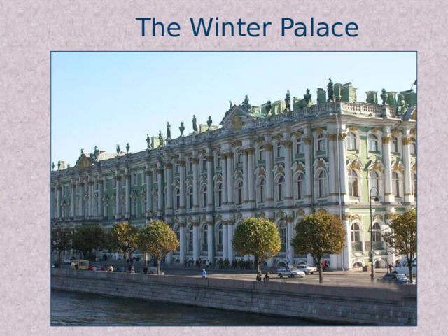 The Winter Palace