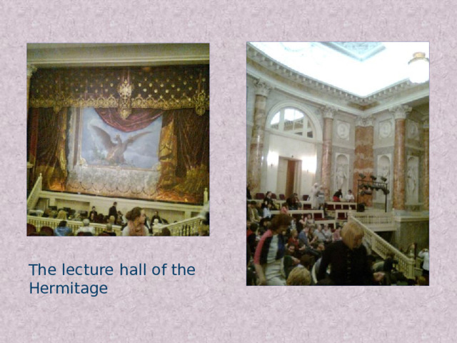 The lecture hall of the Hermitage