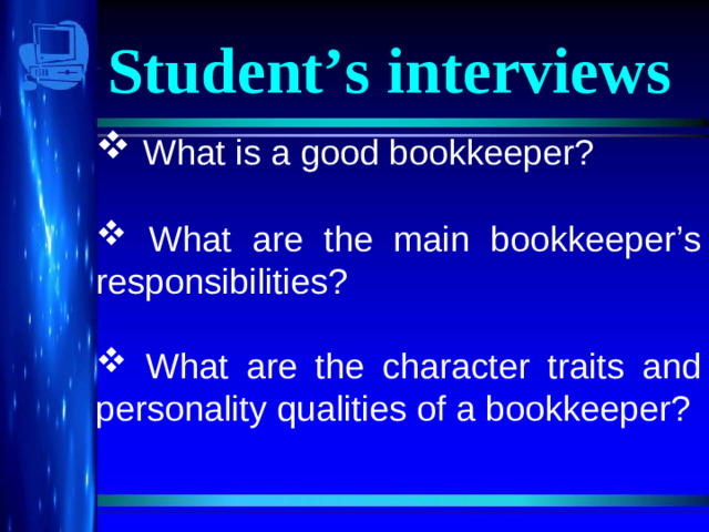 Student’s interviews