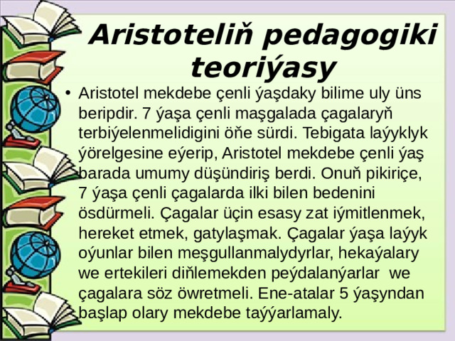 Aristoteliň pedagogiki teoriýasy