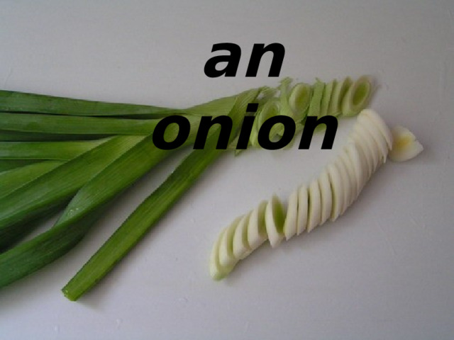 an onion