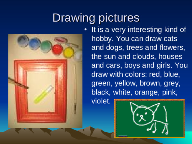 Drawing pictures