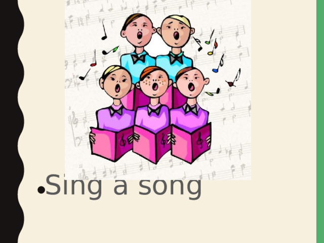 Sing a song