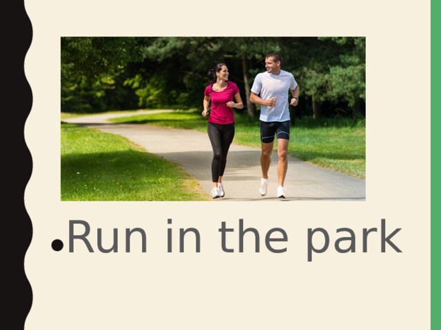 Run in the park