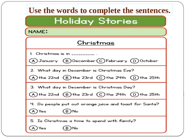 Use the words to complete the sentences.