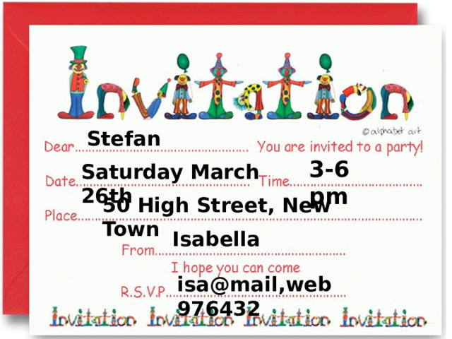 Stefan 3-6 pm Saturday March 26th 50 High Street, New Town Isabella isa@mail,web 976432