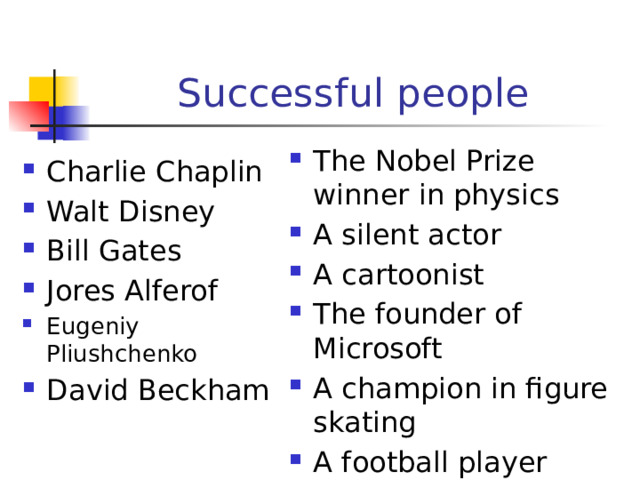 Successful people