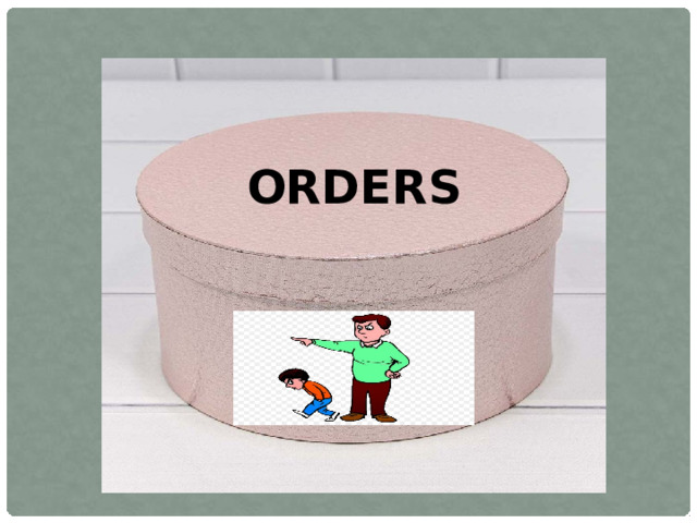 ORDERS