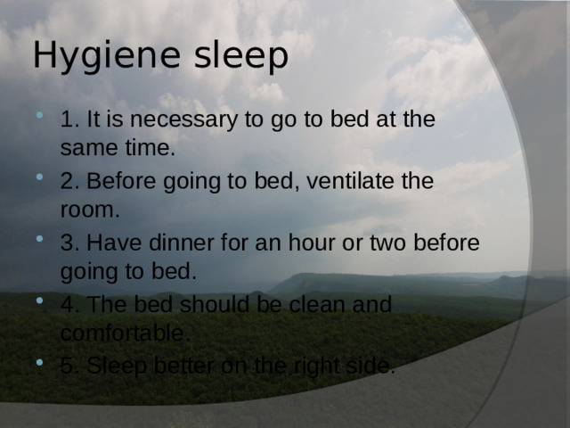 Hygiene sleep