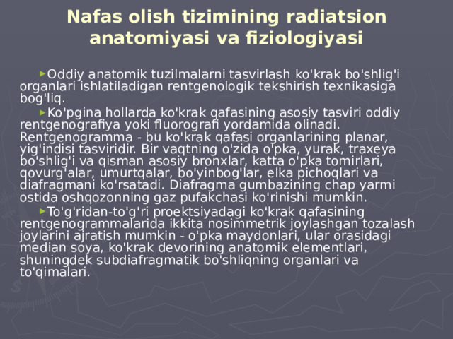 Nafas olish tizimining radiatsion anatomiyasi va fiziologiyasi