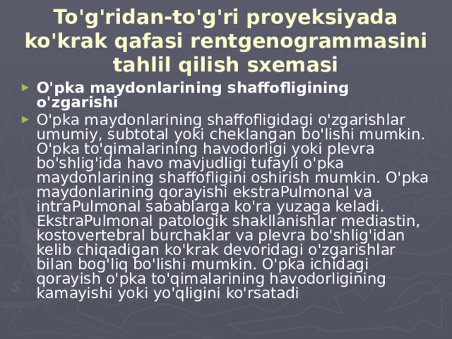 To'g'ridan-to'g'ri proyeksiyada ko'krak qafasi rentgenogrammasini tahlil qilish sxemasi