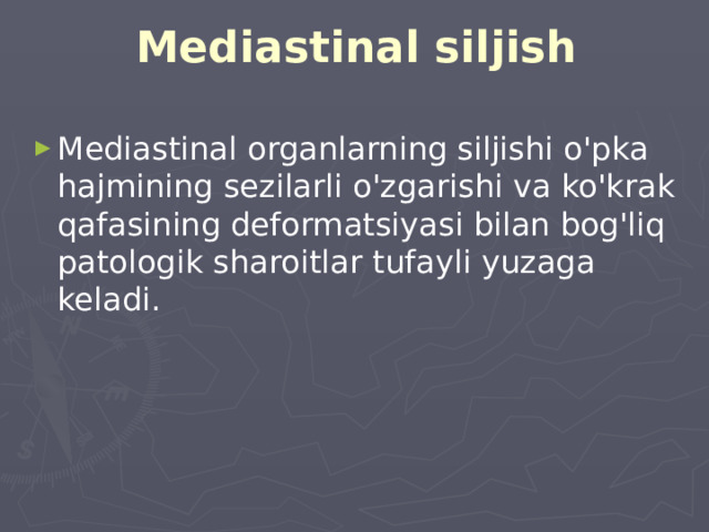 Mediastinal siljish