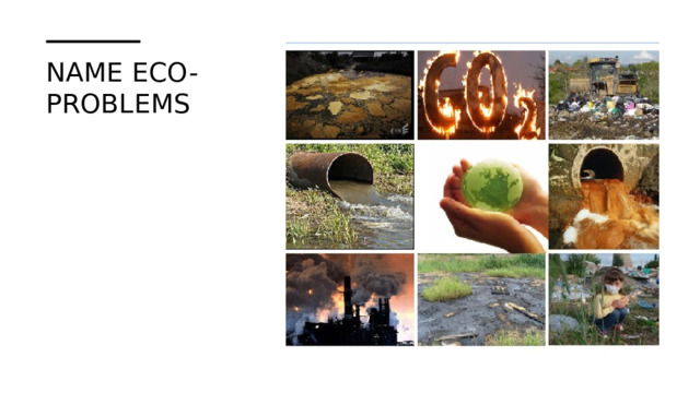 Name eco- problems