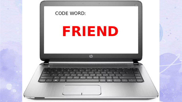 CODE WORD: FRIEND
