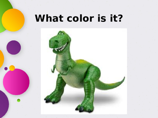 What color is it?