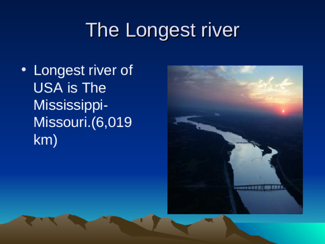 The Longest river
