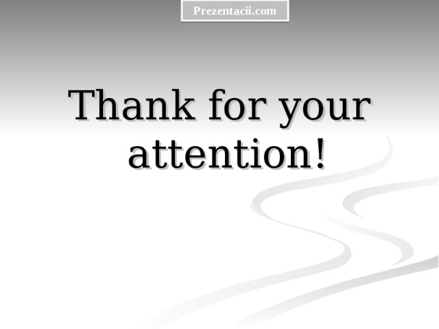 Prezentacii.com Thank for your attention!