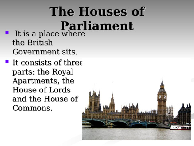 The Houses of Parliament