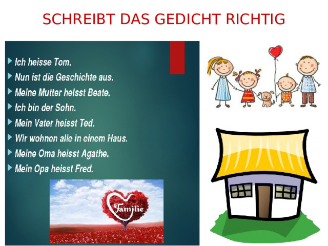 SCHREIBT DAS GEDICHT RICHTIG