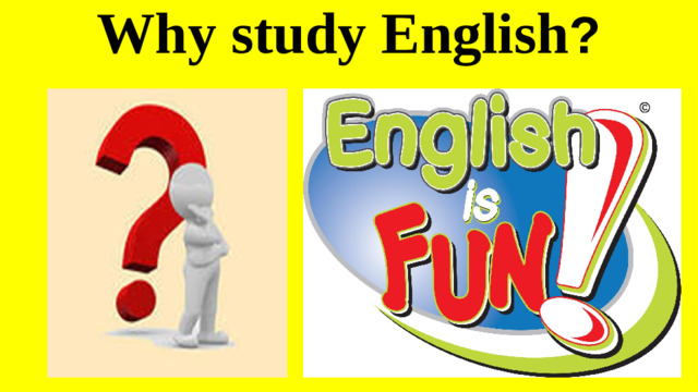 Why study English ?
