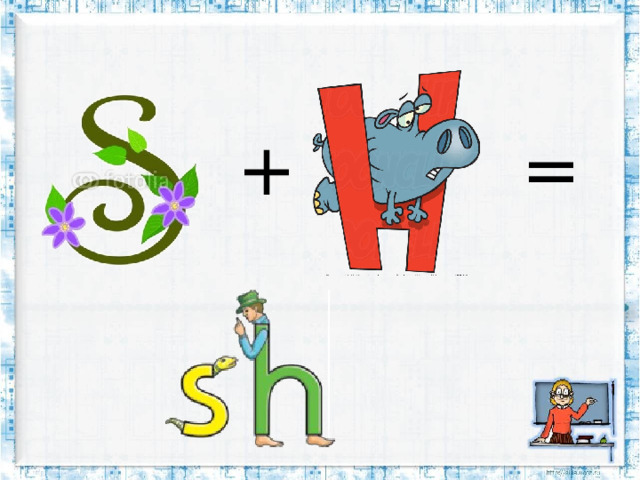 + =
