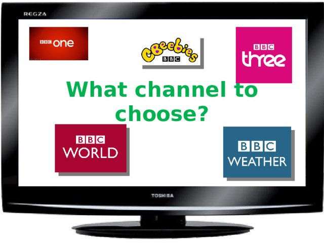 What channel to choose?