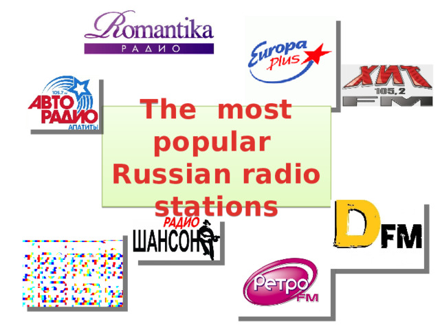 The most popular  Russian radio stations
