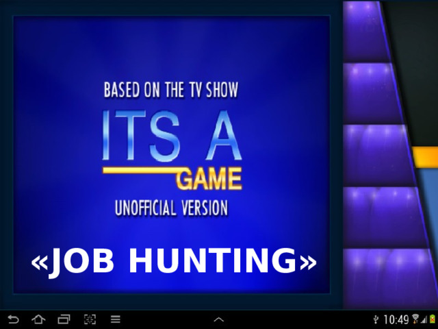 «JOB HUNTING»