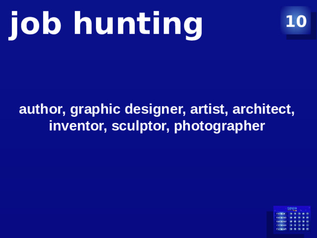 job hunting 10 author, graphic designer, artist, architect, inventor, sculptor, photographer