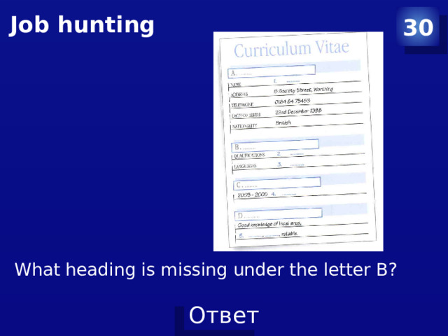 30 Job hunting What heading is missing under the letter B?