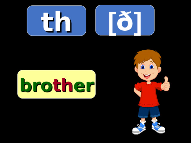[ ð ] th bro th er