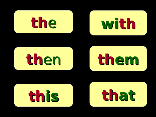 th e wi th th em th en th at th is