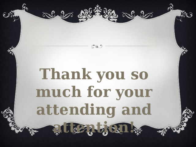 Thank you so much for your attending and attention!