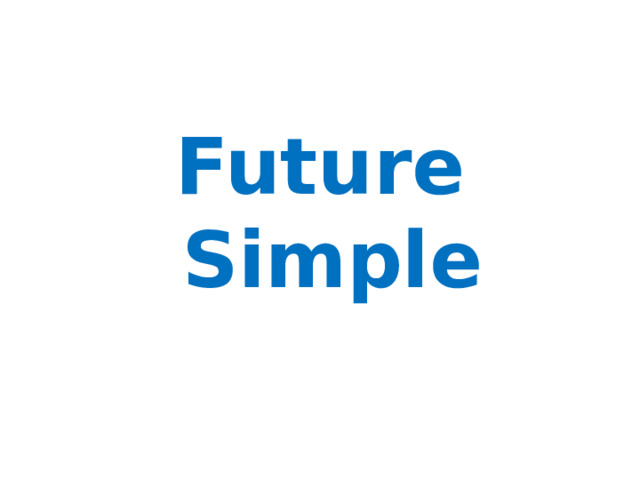 Future Simple