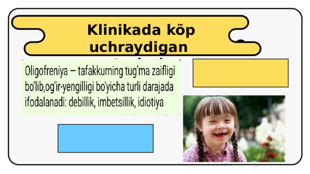 Klinikada kõp uchraydigan turlari.