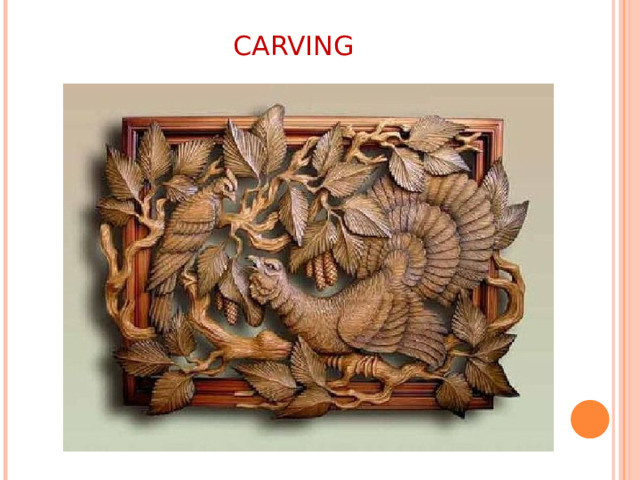 CARVING