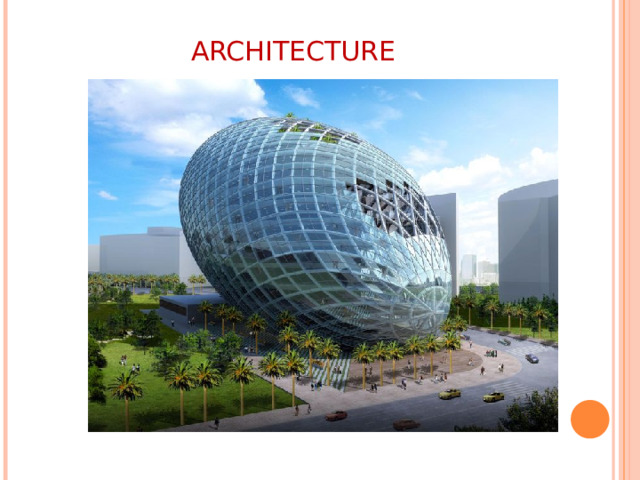 ARCHITECTURE
