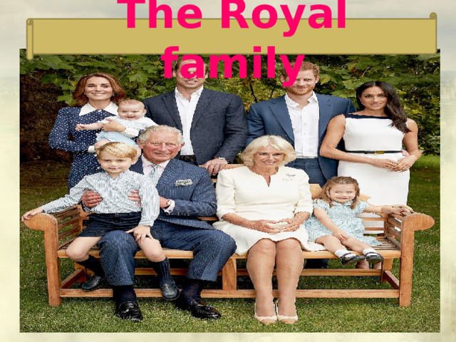 The Royal family