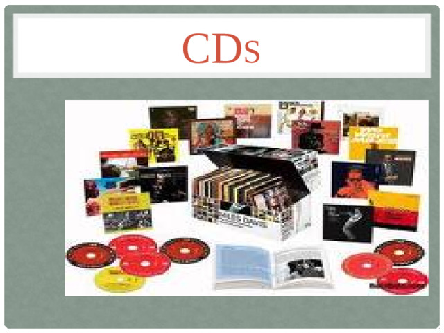 CD s