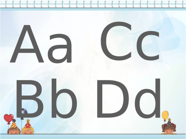 Cc Aa Bb Dd