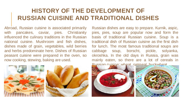 History of the development of Russian cuisine and traditional dishes