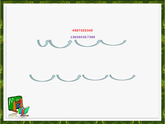 4567325340   138560557389
