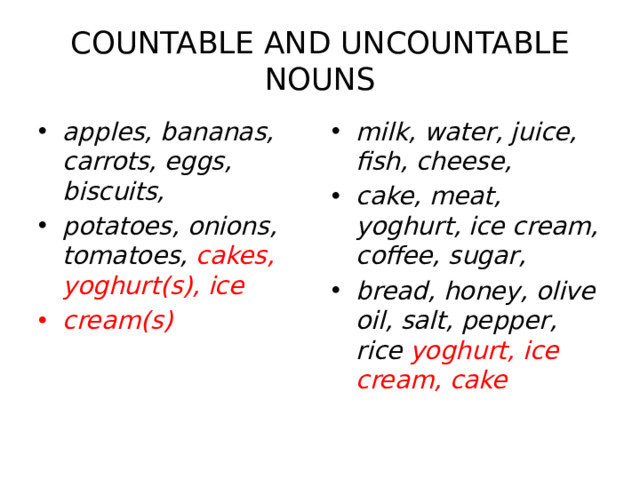 countable and uncountable  NOUNS