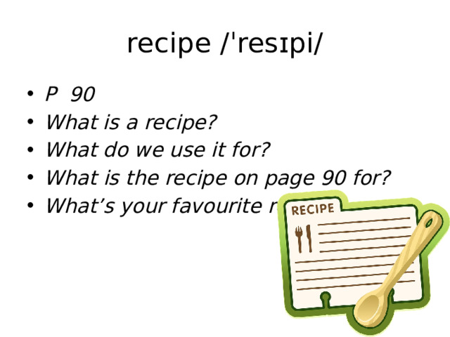 recipe /ˈresɪpi/